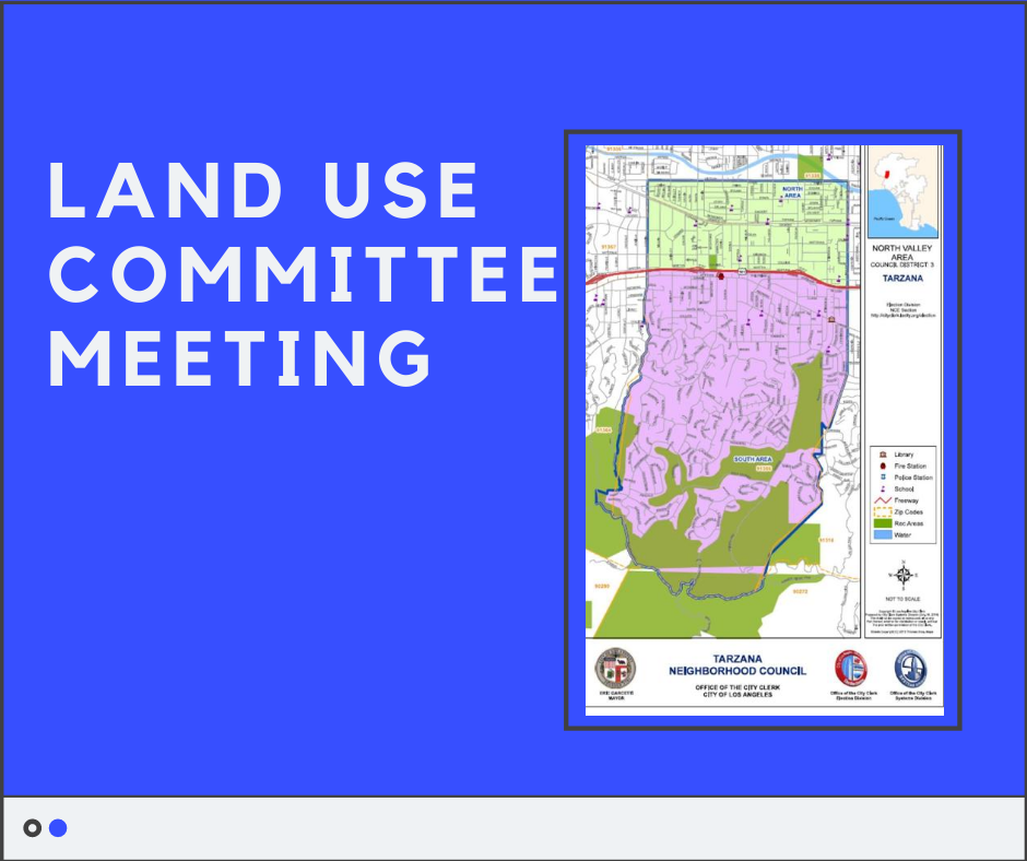 TNC Land Use Committee Meeting, Tue. 10/15 @7PM